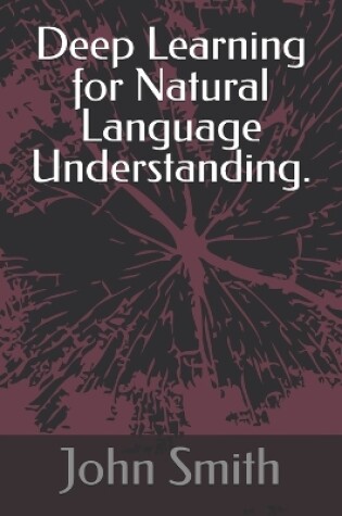 Cover of Deep Learning for Natural Language Understanding.