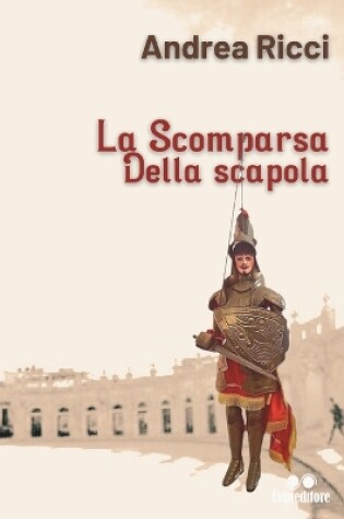 Cover of La Scomparsa della Scapola