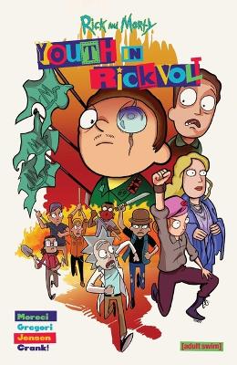 Cover of Rick and Morty: Youth in Rickvolt