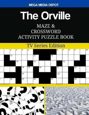 Book cover for The Orville Maze and Crossword Activity Puzzle Book