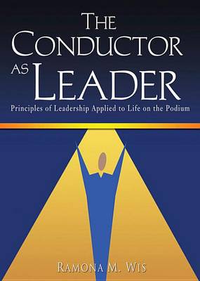 Book cover for The Conductor as Leader