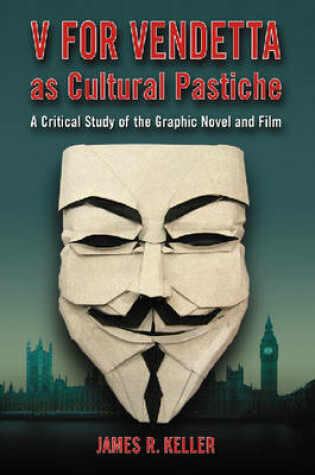 Cover of V for Vendetta as Cultural Pastiche