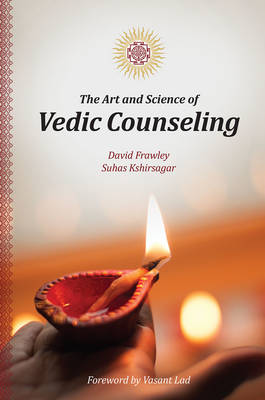 Book cover for The Art and Science of Vedic Counseling