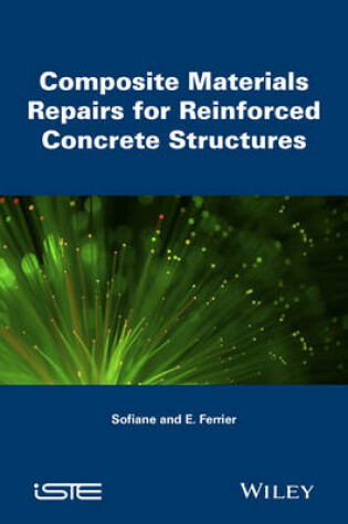 Cover of Composite Materials Repairs for Reinforced Concrete Structures