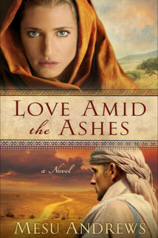 Cover of Love Amid the Ashes