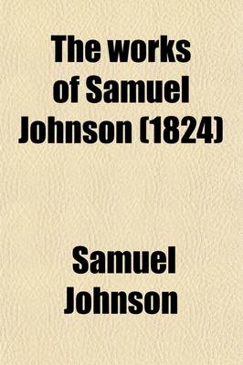 Book cover for The Works of Samuel Johnson (1824)