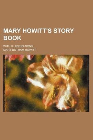 Cover of Mary Howitt's Story Book; With Illustrations