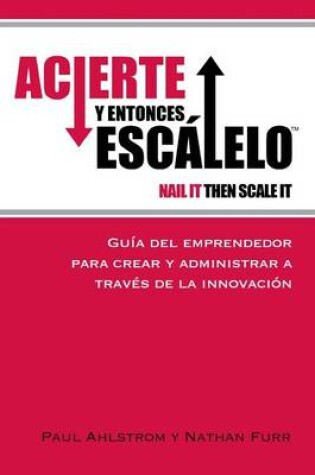 Cover of Acierte y Entonces Escalalo