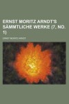 Book cover for Ernst Moritz Arndt's Sammtliche Werke