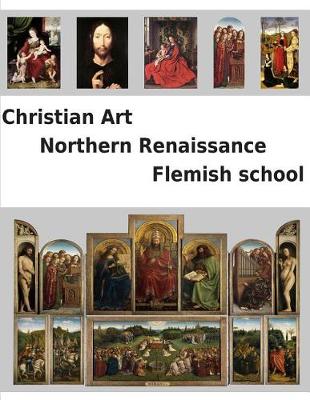 Book cover for Christian Art. Northern Renaissance. Flemish school