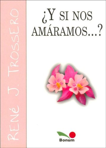 Book cover for Y Si Nos Amaramos?