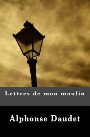 Cover of Lettres de Mon Moulin