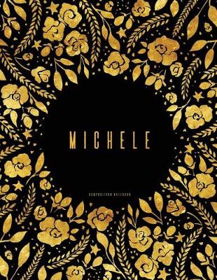 Book cover for Composition Notebook. Michele