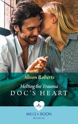 Cover of Melting The Trauma Doc's Heart