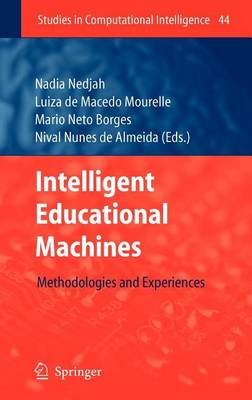 Cover of Intelligent Educational Machines: Methodologies and Experiences. Studies in Computational Intelligence, Volume 44