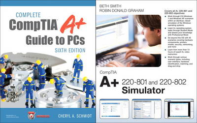 Book cover for Complete CompTIA A+ Guide to PCs and CompTIA A+ 220-801 and 220-802 Simulator Bundle