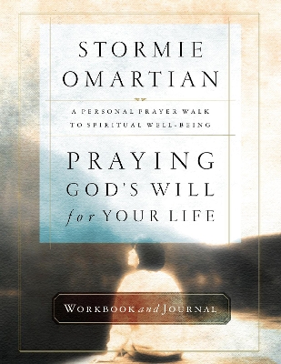 Book cover for Praying God's Will for Your Life Workbook and Journal