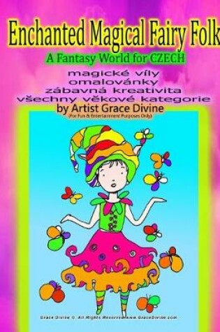 Cover of Enchanted Magical Fairy Folk a Fantasy World for Czech