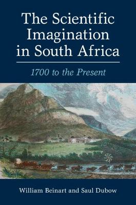 Book cover for The Scientific Imagination in South Africa