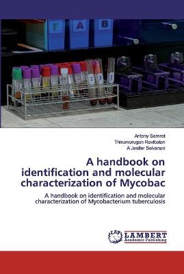 Book cover for A handbook on identification and molecular characterization of Mycobac