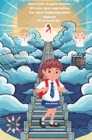 Cover of God Little Angels Stories Of Love And Inspiration For Girl's