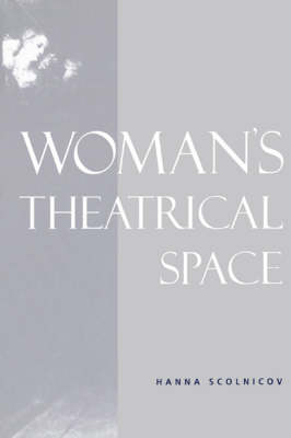 Book cover for Woman's Theatrical Space