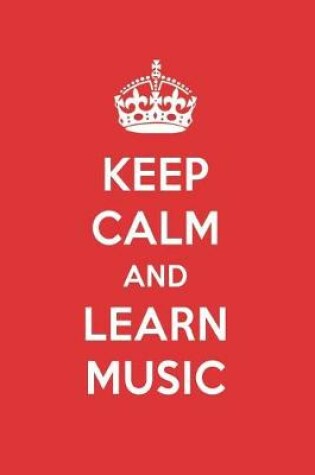 Cover of Keep Calm and Learn Music