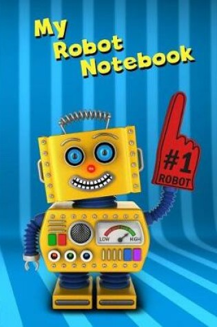 Cover of My Robot Notebook