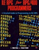 Book cover for Ile Rpg for Rpg 400 Programmers : A Detailed Guide to Programming in Ile Rpg