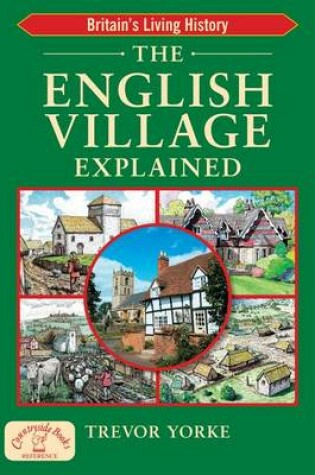 Cover of The English Village Explained