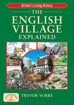 Book cover for The English Village Explained