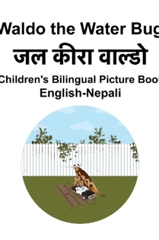 Cover of English-Nepali Waldo the Water Bug Children's Bilingual Picture Book