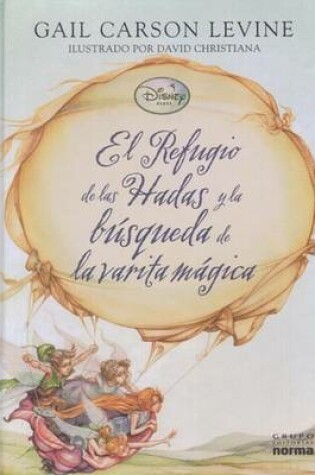 Cover of El Refugio de Las Hadas y La Busqueda de La Varita
