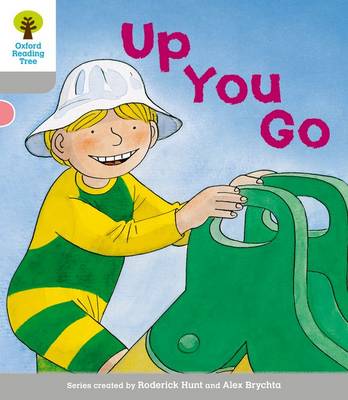 Cover of Oxford Reading Tree: Level 1: More First Words: Up You Go