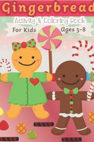 Cover of Gingerbread Activity and Coloring Book Ages 3-8