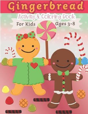 Book cover for Gingerbread Activity and Coloring Book Ages 3-8
