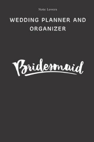 Cover of Bridesmaid - Wedding Planner And Organizer