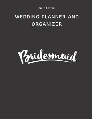 Book cover for Bridesmaid - Wedding Planner And Organizer