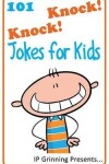 Book cover for 101 Knock Knock Jokes for Kids