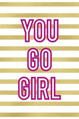 Book cover for You Go Girl