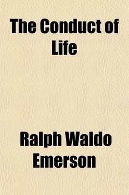 Book cover for The Conduct of Life (Volume 6)