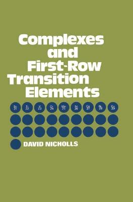 Book cover for Complexes and First-row Transition Elements