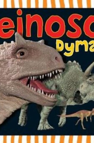 Cover of Cyfres Dwlu Dysgu: Deinosor Dyma Fi