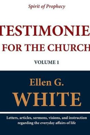 Cover of Testimonies for the Church (Volume 1)
