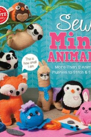 Cover of Sew Mini Animals