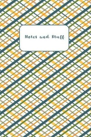 Cover of Notes and Stuff