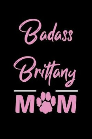 Cover of Badass Brittany Mom