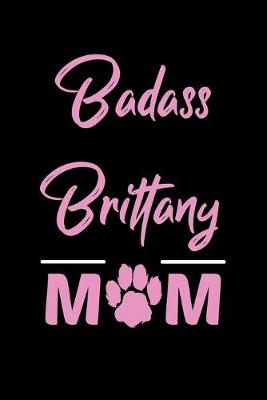 Book cover for Badass Brittany Mom