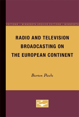 Book cover for Radio and Television Broadcasting on the European Continent