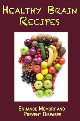 Book cover for Healthy Brain Recipes